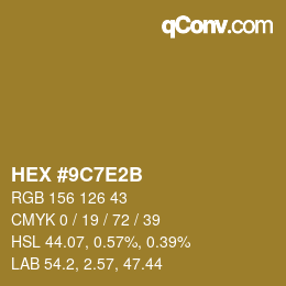 カラーコード: HEX #9C7E2B | qconv.com