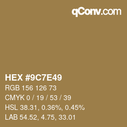 颜色代码: HEX #9C7E49 | qconv.com