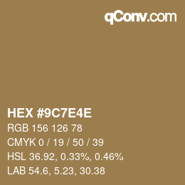 Color code: HEX #9C7E4E | qconv.com