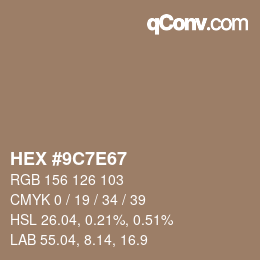 Color code: HEX #9C7E67 | qconv.com