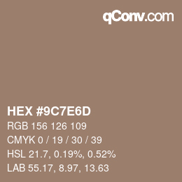 Color code: HEX #9C7E6D | qconv.com