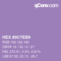 カラーコード: HEX #9C7EB9 | qconv.com