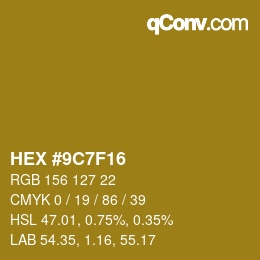 Color code: HEX #9C7F16 | qconv.com