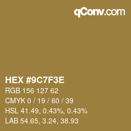 カラーコード: HEX #9C7F3E | qconv.com
