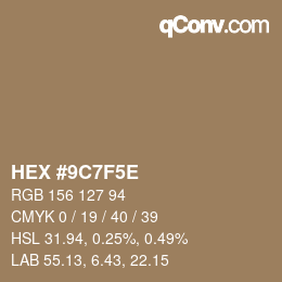 Color code: HEX #9C7F5E | qconv.com