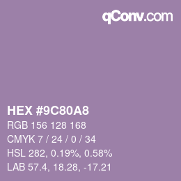 Color code: HEX #9C80A8 | qconv.com