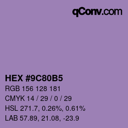 カラーコード: HEX #9C80B5 | qconv.com