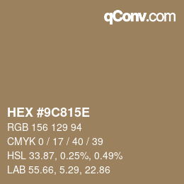 Color code: HEX #9C815E | qconv.com