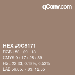 Farbcode: HEX #9C8171 | qconv.com