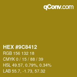 Color code: HEX #9C8412 | qconv.com