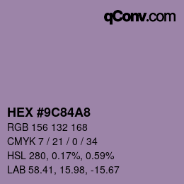 カラーコード: HEX #9C84A8 | qconv.com