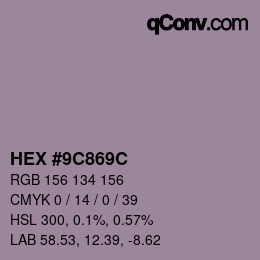 Color code: HEX #9C869C | qconv.com