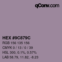 カラーコード: HEX #9C879C | qconv.com