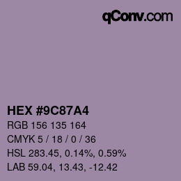 Farbcode: HEX #9C87A4 | qconv.com