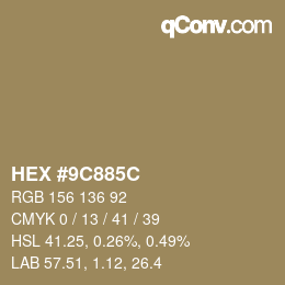カラーコード: HEX #9C885C | qconv.com