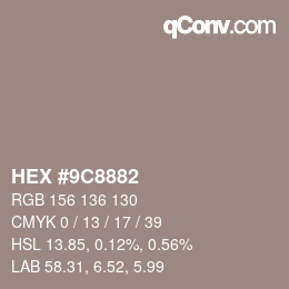 Color code: HEX #9C8882 | qconv.com