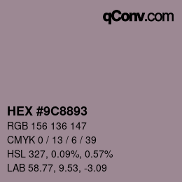 Farbcode: HEX #9C8893 | qconv.com