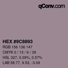 Farbcode: HEX #9C8893 | qconv.com