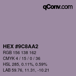Color code: HEX #9C8AA2 | qconv.com