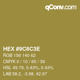 Color code: HEX #9C8C3E | qconv.com