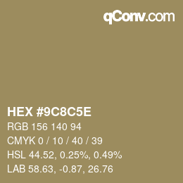 Color code: HEX #9C8C5E | qconv.com