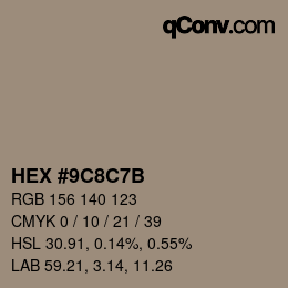 カラーコード: HEX #9C8C7B | qconv.com