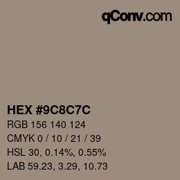 Color code: HEX #9C8C7C | qconv.com