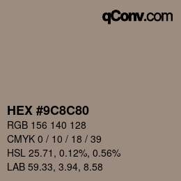 カラーコード: HEX #9C8C80 | qconv.com