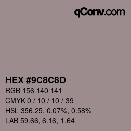 Color code: HEX #9C8C8D | qconv.com