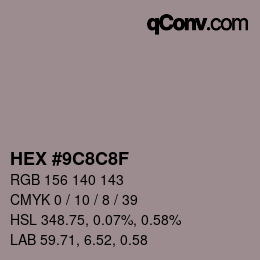 Color code: HEX #9C8C8F | qconv.com
