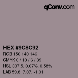 Código de color: HEX #9C8C92 | qconv.com