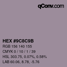 Color code: HEX #9C8C9B | qconv.com
