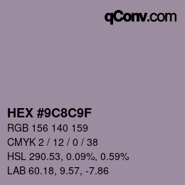 カラーコード: HEX #9C8C9F | qconv.com