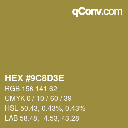 Farbcode: HEX #9C8D3E | qconv.com