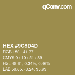 カラーコード: HEX #9C8D4D | qconv.com
