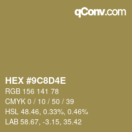 Color code: HEX #9C8D4E | qconv.com