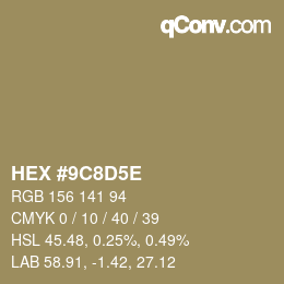 Color code: HEX #9C8D5E | qconv.com