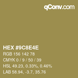 Color code: HEX #9C8E4E | qconv.com