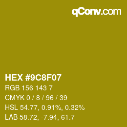 颜色代码: HEX #9C8F07 | qconv.com