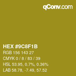 カラーコード: HEX #9C8F1B | qconv.com