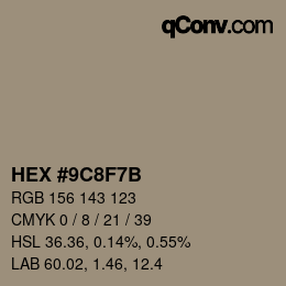 カラーコード: HEX #9C8F7B | qconv.com