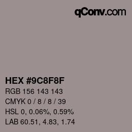 Color code: HEX #9C8F8F | qconv.com