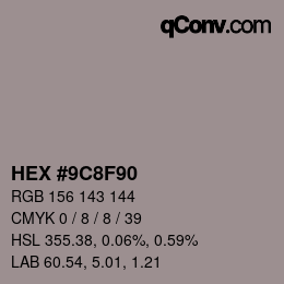 Farbcode: HEX #9C8F90 | qconv.com