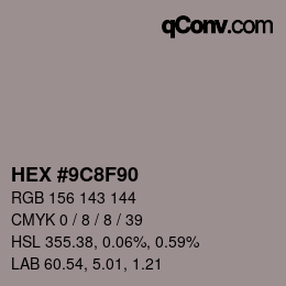 Color code: HEX #9C8F90 | qconv.com