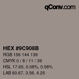 颜色代码: HEX #9C908B | qconv.com