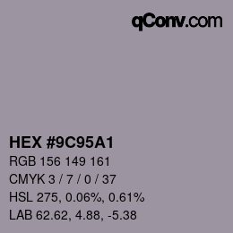 Color code: HEX #9C95A1 | qconv.com