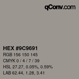 颜色代码: HEX #9C9691 | qconv.com