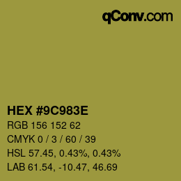 Color code: HEX #9C983E | qconv.com