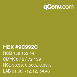 Color code: HEX #9C992C | qconv.com