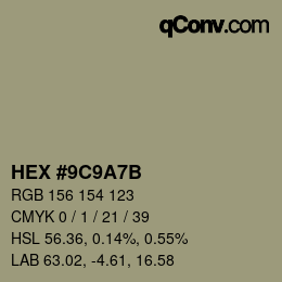 Color code: HEX #9C9A7B | qconv.com